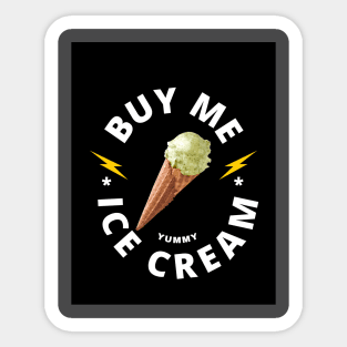 Buy Me Ice Cream Sticker